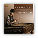 Master of the Gypsy Cimbalom   K�lm�n Balogh