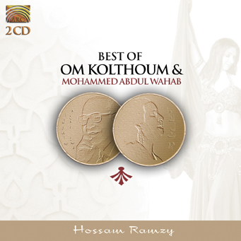 EUCD2259 Best of Om Kolthoum & Mohammed Abdul Wahab - Hossam Ramzy
