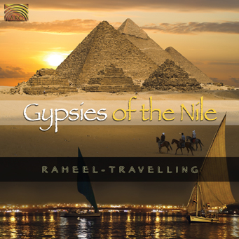 EUCD2261 Gypsies of the Nile - Raheel - Travelling
								