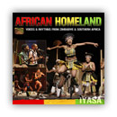 African Homeland - Voices & Rhythms from Zimbabwe & Southern Africa